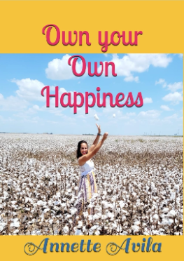 OWN YOUR OWN HAPPINESS