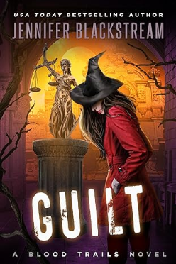 Guilt (Blood Trails Book 15)