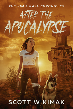 After The Apocalypse - The Kim and Kaya Chronicles