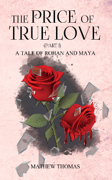The Price of True Love: A Tale of Rohan and Maya