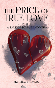 The Price of True Love: A Tale of Soman and Neha