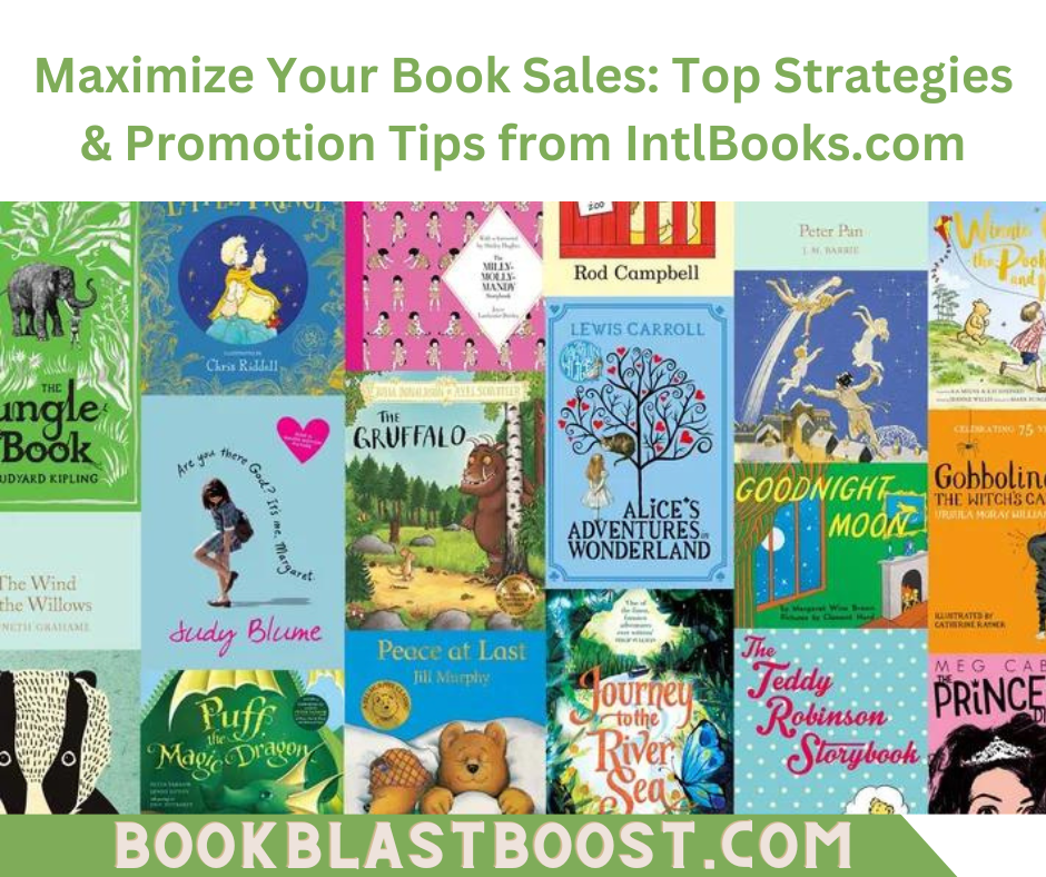 Maximize Your Book Sales: Top Strategies & Promotion Tips from IntlBooks