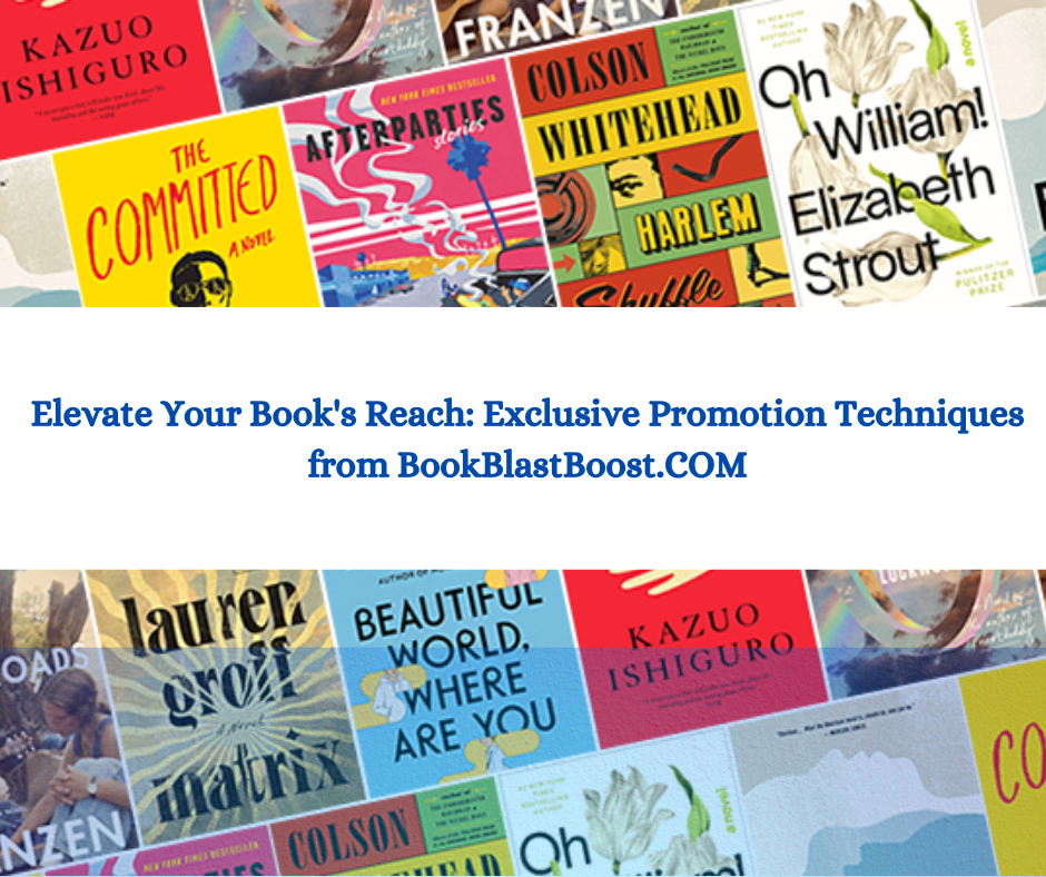 Navigate the World of Book Promotion Effortlessly with BookBlastBoost