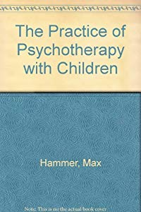 The Practice of Psychotherapy with Children