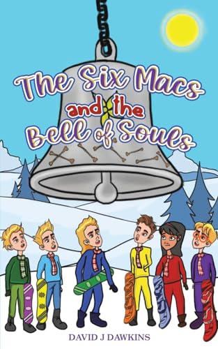 The Six Macs and The Bell of Souls